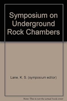 Symposium on Underground Rock Chambers