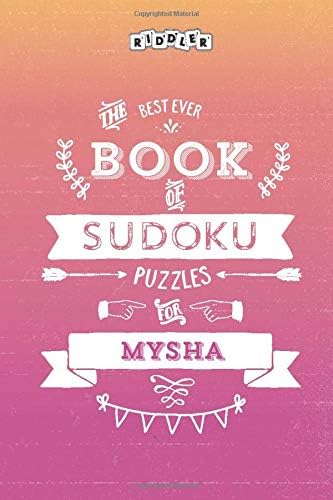 The Best Ever Book of Sudoku Puzzles for Mysha