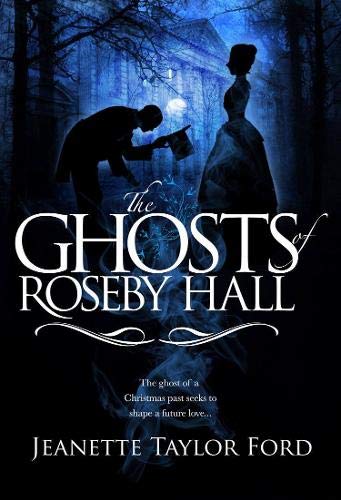 The Ghosts of Roseby Hall