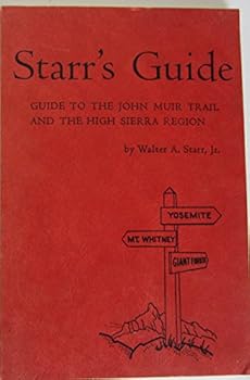 Starr's Guide to the John Muir Trail and the High Sierra Region