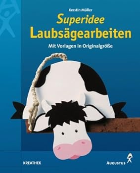 Paperback Superidee Laubsägearbeiten. Mit Vorlagen in Originalgröße. [German] Book