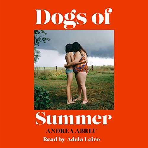 Dogs of Summer by Andrea Abreu, Julia Sanches - translator episode artwork