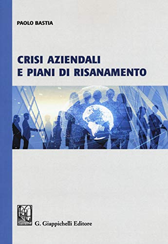 Crisi aziendali e piani di risanamento