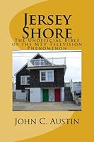 Jersey Shore:  The Unofficial Bible of The MTV Television Phenomenon: Jersey Shore, Reality Television, Snooki, MTV, Pauly D 1470164868 Book Cover