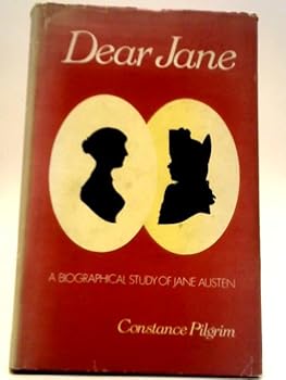 Hardcover Dear Jane: A biographical study of Jane Austen Book
