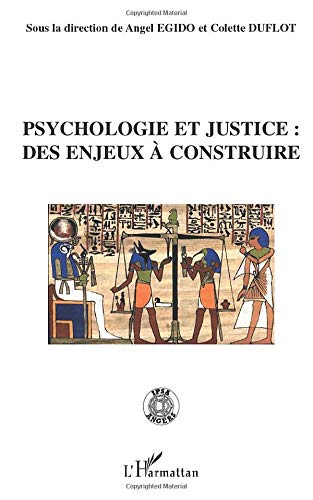 Psychologie et justice : Des enjeux à construire