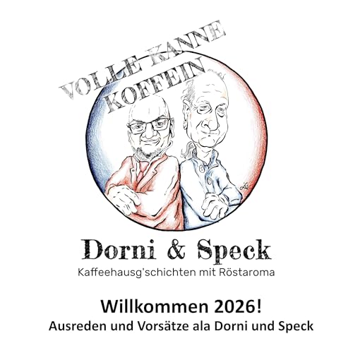 Willkommen 2026 - Ausreden und Vors&auml;tze