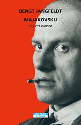Majakovskij: Una vita in gioco di [Bengt Jangfeldt]
