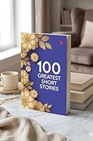 100 Greatest Short Stories 9370032487 Book Cover