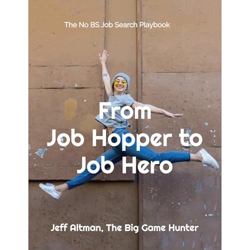 From Job Hopper to Job Hero Audiolibro Por Jeff Altman arte de portada