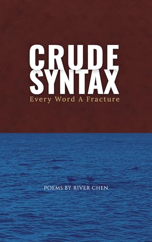 Crude Syntax: Every Word A Fracture