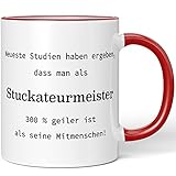 JUNIWORDS Tasse, Neueste Studien haben ergeben, dass man als Stuckateurmeister 300% geiler ist als seine Mitmenschen!, Rot (5759464)
