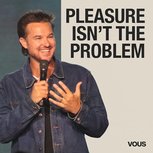 Pleasure Isn't The Problem &mdash; Heretic &mdash; Rich Wilkerson Jr