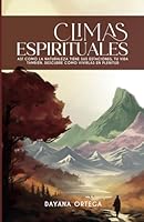 CLIMAS ESPIRITUALES (Spanish Edition) B0D5QYBQXQ Book Cover