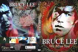 Bruce Lee We Miss You