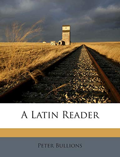 A Latin Reader 1245764373 Book Cover