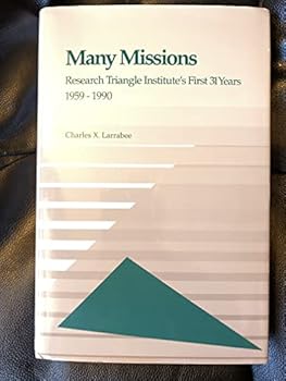 Hardcover Many missions: Research Triangle Institute's first 31 years Book