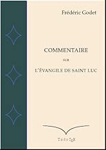 Download Commentaire sur l'Evangile de Saint Luc PDF