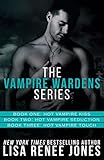  The Vampire Wardens Series (Vampire Wardens/Werewolf Society)