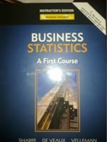 Business Statstics: A First Course 0321505654 Book Cover