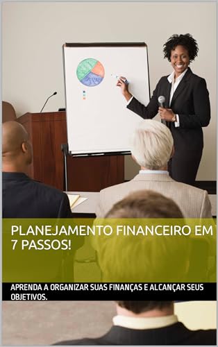 Planejamento financeiro em 7 passos