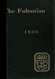 (Reprint) 1936 Yearbook: Fulton High School, Fulton, New York