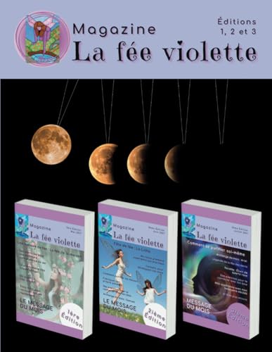 Magazine spirituel La fée violette: Éditions 1 - 2 - 3 (French Edition)