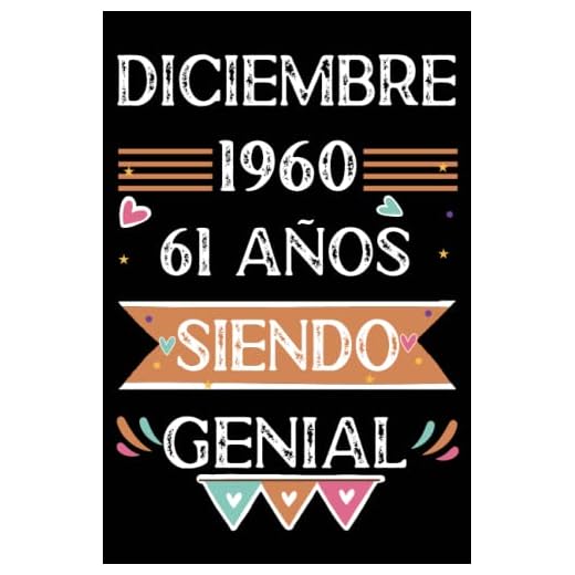 CUADERNO, Diciembre 1960, 61 Años Siendo Genial: 61 años. Libro de visitas, cuaderno, 110 páginas de felicitaciones, idea de regalo, regalo Para la esposa, novia, mujer, La madre
