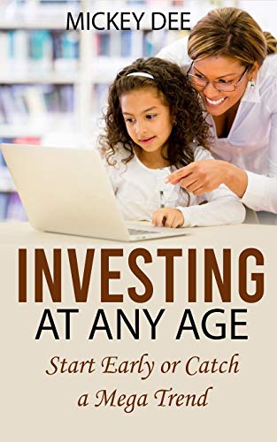 Investing at Any Age: Start Early or Catch a Mega Trend