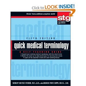 Quick Medical TerminologyA SelfTeaching Guide (Wiley Self-Teaching Guides) 5th (Fifth) Edition      Paperback – January 1, 2011