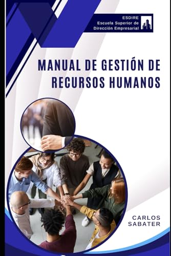 Manual de Gestión de Recursos Humanos (Spanish Edition)