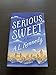 Serious Sweet