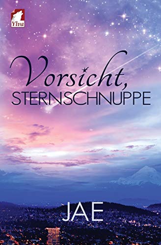 Vorsicht, Sternschnuppe...