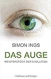  Das Auge. Meisterstück der Evolution