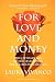 For Love and Money: The Literary Art of the Harlequin Mills & Boon Romance (Genre Fiction Monographs)