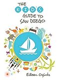 Kid's Guide to San Diego (Kid's Guides Series)