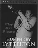 Play as I Please (BBC Radio Collection)
