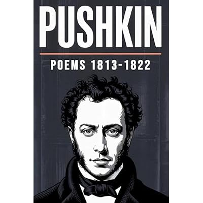PUSHKIN: Poems, 1813-1822
