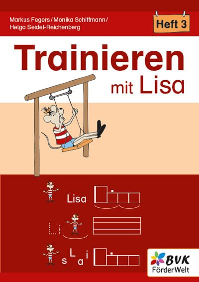 Trainieren mit Lisa - Heft 3 | Fördermaterial für individuelle Unterstützung im Unterricht (Lernen mit Lisa, Band 12)