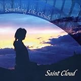 Something Like Clouds