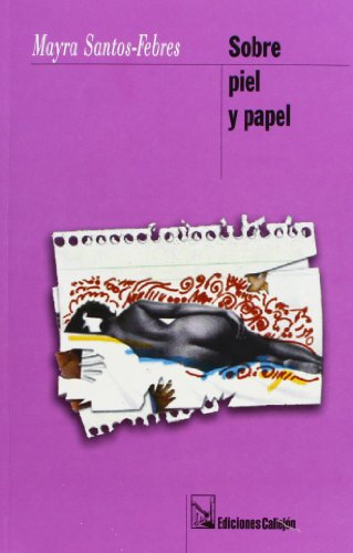 Sobre Piel Y Papel/over Skin And Paper (Spanish... [Spanish] 1881748278 Book Cover