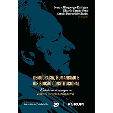Capa do livro Democracia, humanismo e Jurisdição Constitucional: Estudos em homenagem ao Ministro Ricardo Lewandowski