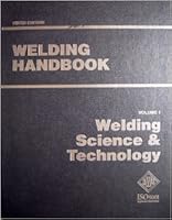 Welding Handbook, Vol. 1: Welding Science and Technology 0871716577 Book Cover