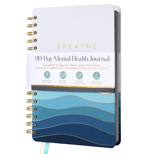 90-Day Guided Mental Health Journal for Anxiety, Mindfulness & Emotional Wellness – Daily Prompts for Self-Care, Self-Reflection, Calm, Stress Relief & Inner Strength (5.9″ x 8.7″ Spiral Bound)