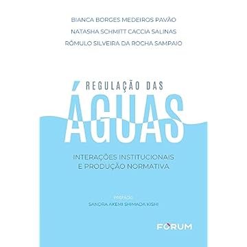 Capa do livro Regulação das Águas: Interações Institucionais e Produção Normativa