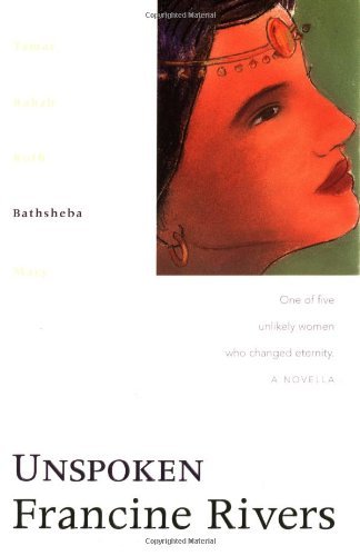 Unspoken: One of Five Unlikely Women Who Change... B01K93TOWC Book Cover