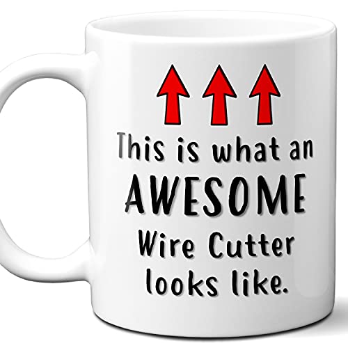 Gift For Wire Cutter Coffee Mug 11 oz. Funny Unique Gift