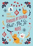 Chocolat Chaud & Chat-Pin de Noël