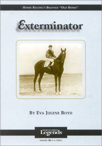 Exterminator: Thoroughbred Legends (Thoroughbred Legends, 18)