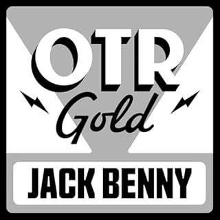 The Jack Benny Program | Old Time Radio Audiolibro Por OTR Gold arte de portada